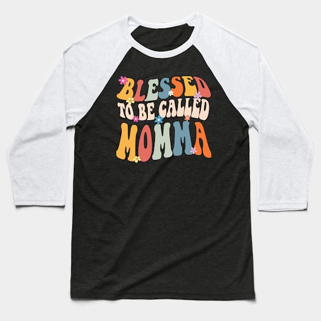 Momma Blessed to be called momma Baseball T-Shirt by Bagshaw Gravity